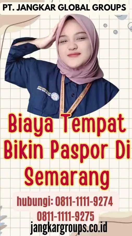 Biaya Tempat Bikin Paspor Di Semarang