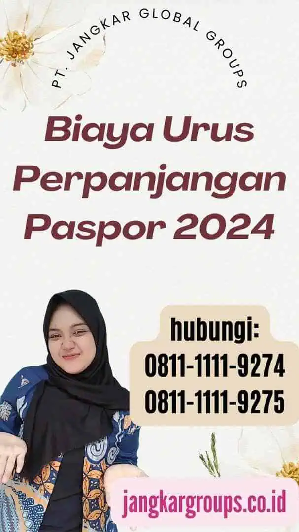 Biaya Urus Perpanjangan Paspor 2024