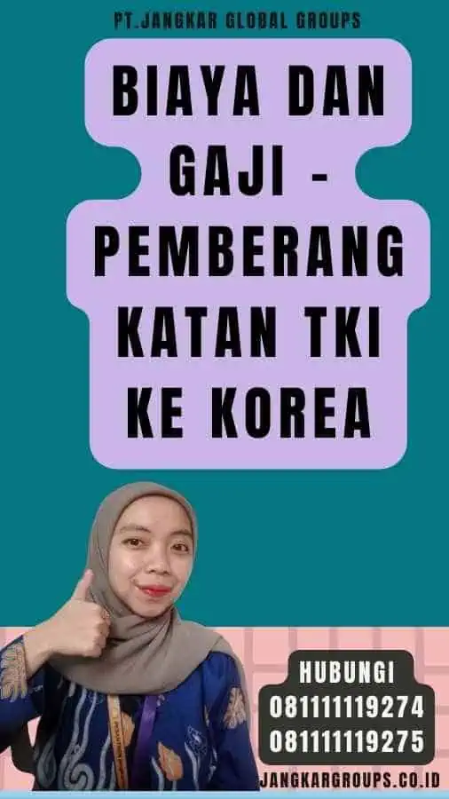 Biaya dan Gaji - Pemberangkatan TKI Ke Korea