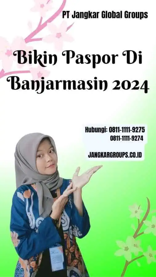 Bikin Paspor Di Banjarmasin 2024