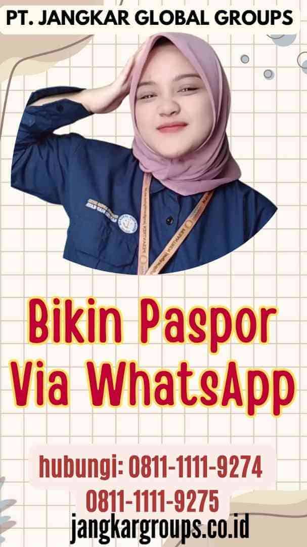 Bikin Paspor Via WhatsApp