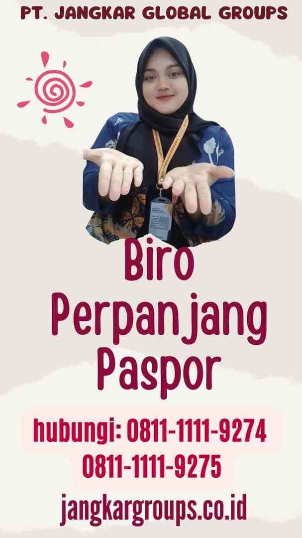 Biro Perpanjang Paspor