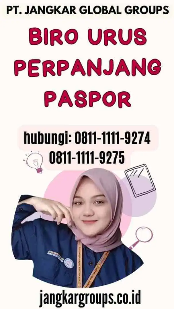 Biro Urus Perpanjang Paspor