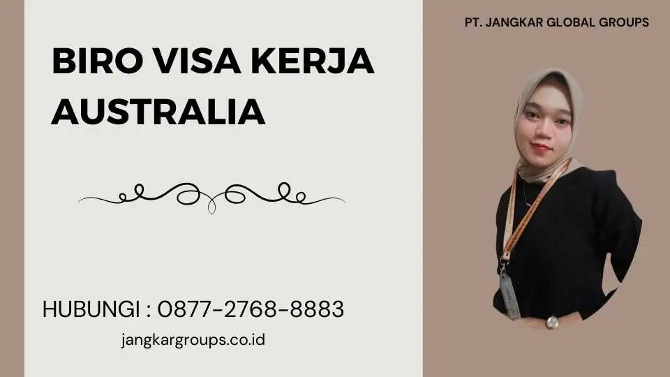 Biro Visa Kerja Australia