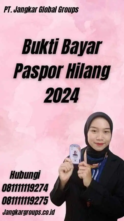 Bukti Bayar Paspor Hilang 2024