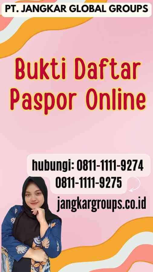 Bukti Daftar Paspor Online