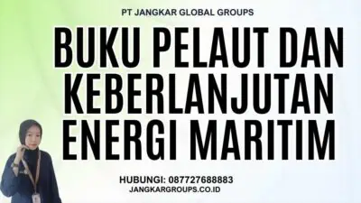 Buku Pelaut Dan Keberlanjutan Energi Maritim