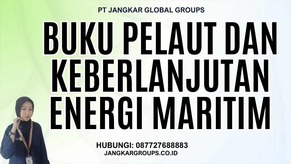 Buku Pelaut Dan Keberlanjutan Energi Maritim