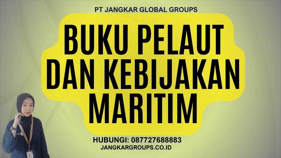 Buku Pelaut Dan Kebijakan Maritim