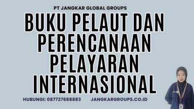 Buku Pelaut Dan Perencanaan Pelayaran Internasional