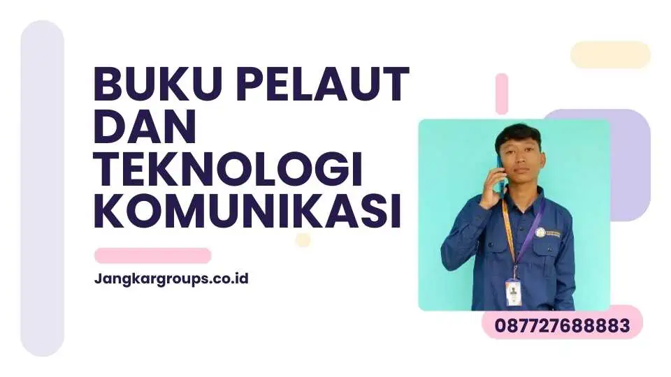 Buku Pelaut dan Teknologi Komunikasi