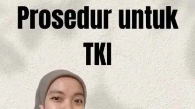 Calling Visa TKI Adalah Persyaratan dan Prosedur untuk TKI