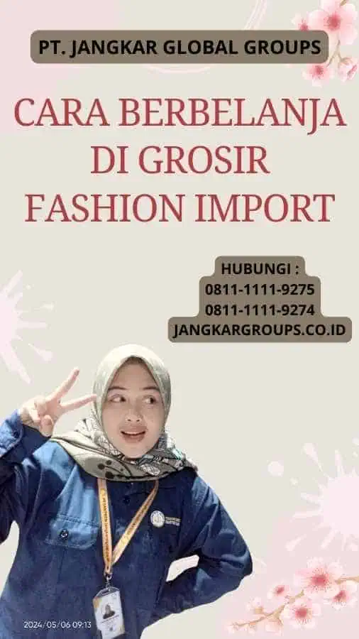 Cara Berbelanja di Grosir Fashion Import