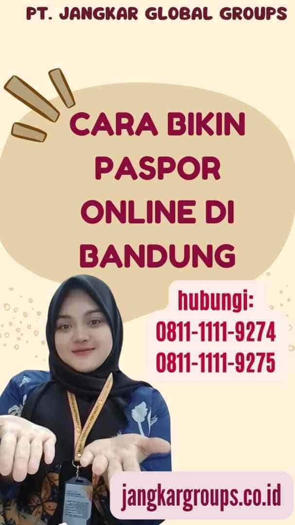 Cara Bikin Paspor Online Di Bandung