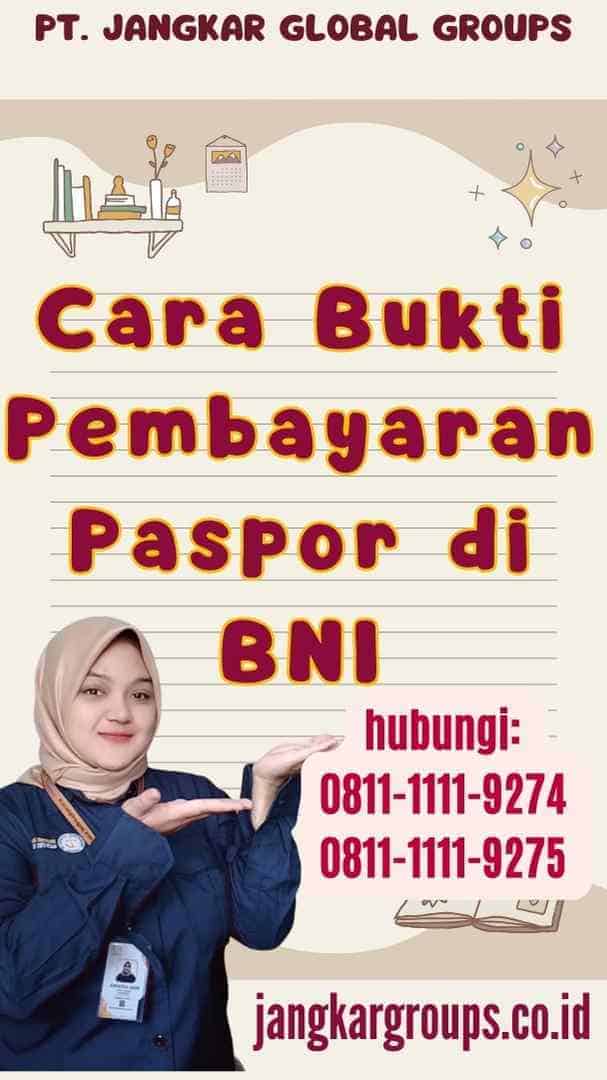 Cara Bukti Pembayaran Paspor di BNI