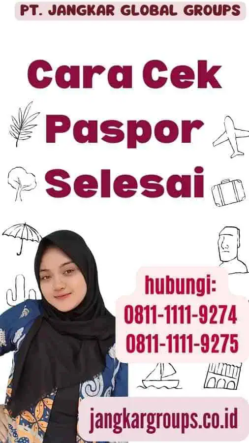 Cara Cek Paspor Selesai