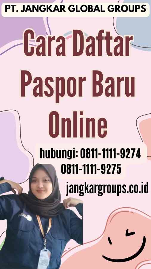 Cara Daftar Paspor Baru Online