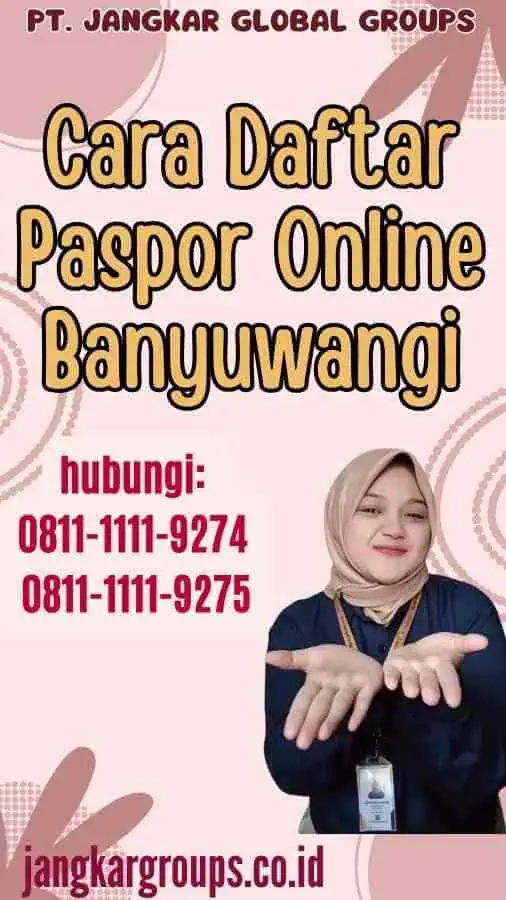 Cara Daftar Paspor Online Banyuwangi