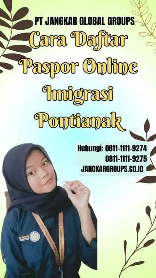 Cara Daftar Paspor Online Imigrasi Pontianak