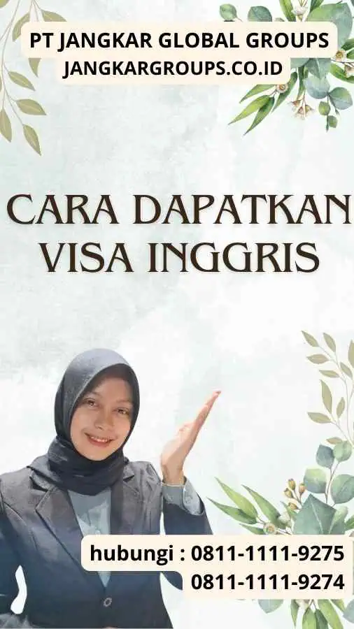 Cara Dapatkan Visa Inggris