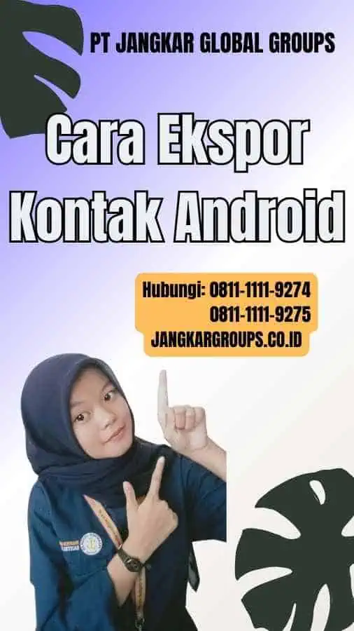 Cara Ekspor Kontak Android