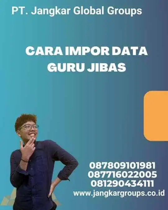 Cara Impor Data Guru Jibas