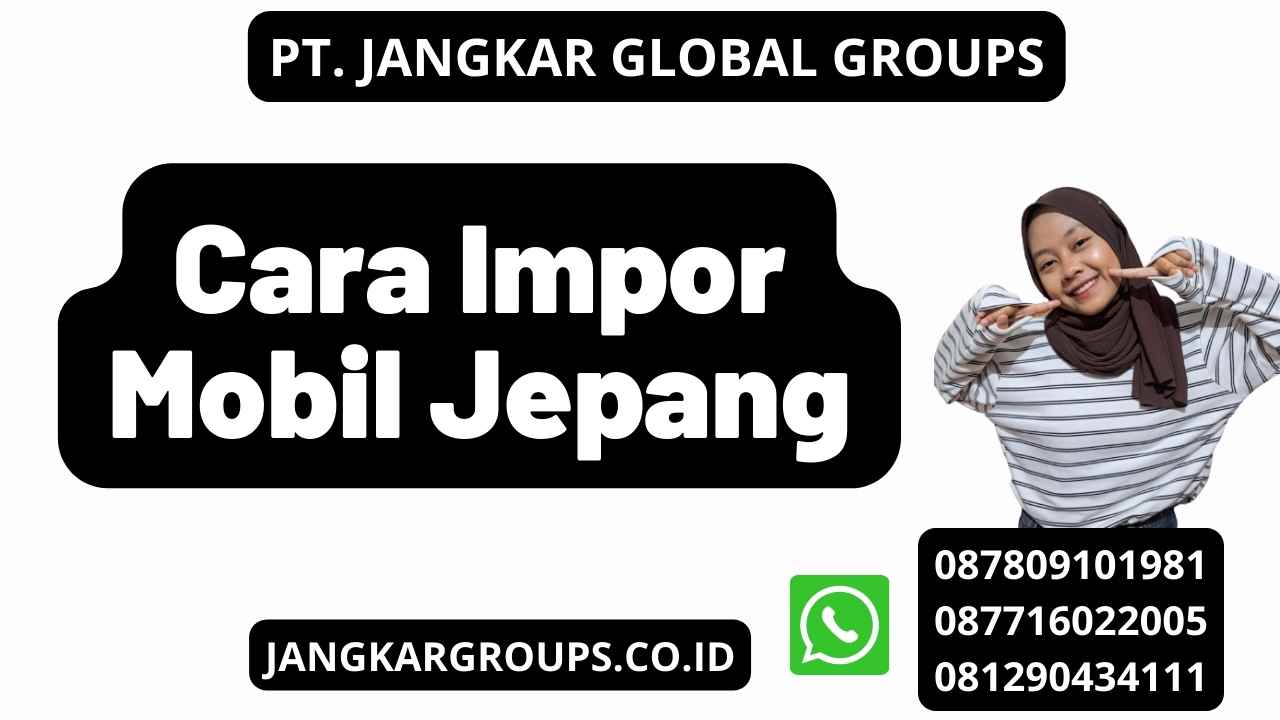 Cara Impor Mobil Jepang