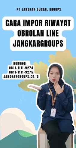 Cara Impor Riwayat Obrolan Line Jangkargroups