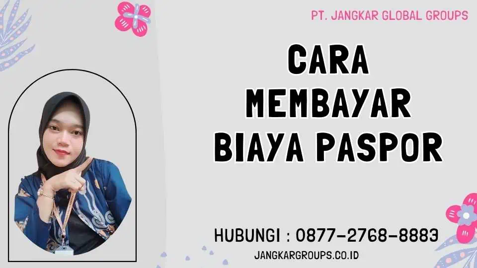 Cara Membayar Biaya Paspor