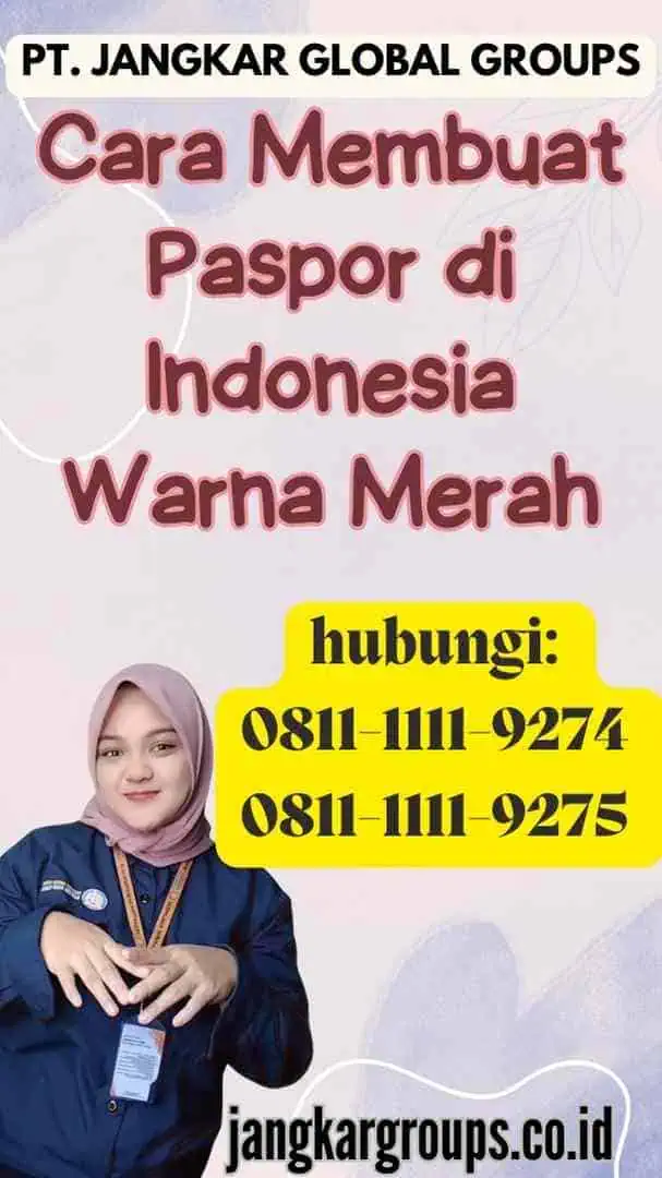 Cara Membuat Paspor di Indonesia Warna Merah