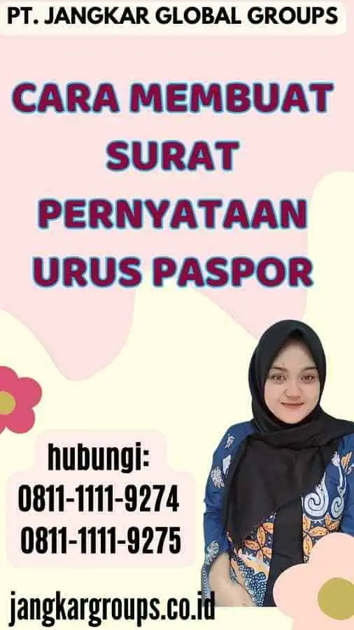 Cara Membuat Surat Pernyataan Urus Paspor