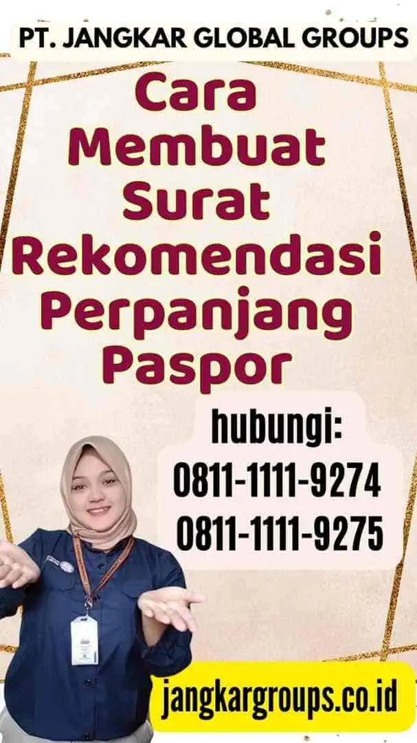 Cara Membuat Surat Rekomendasi Perpanjang Paspor