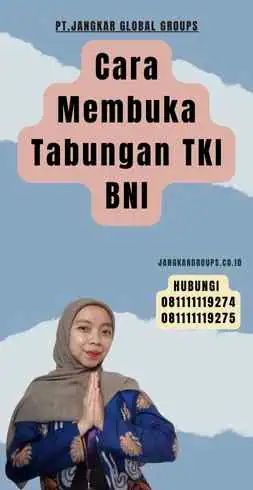 Cara Membuka Tabungan TKI BNI