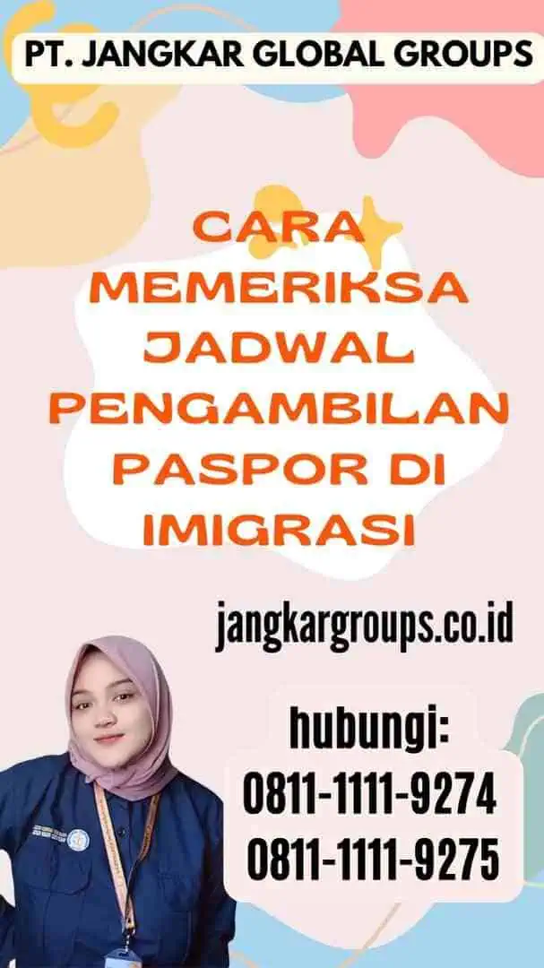 Cara Memeriksa Jadwal Pengambilan Paspor Di Imigrasi