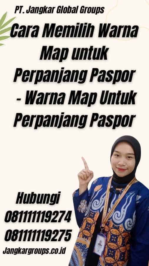 Cara Memilih Warna Map untuk Perpanjang Paspor - Warna Map Untuk Perpanjang Paspor