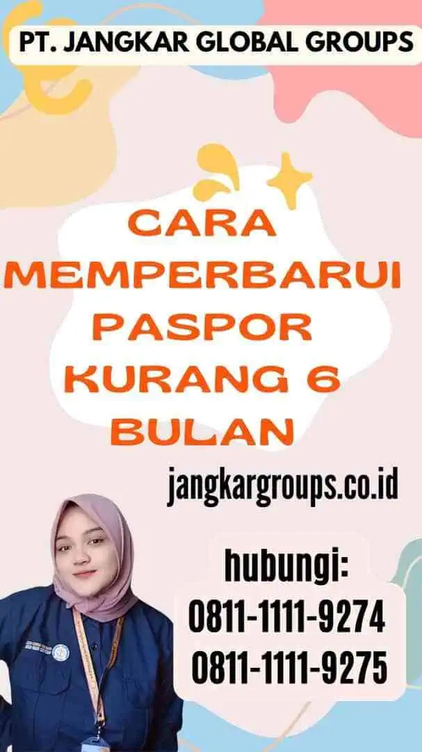 Cara Memperbarui Paspor Kurang 6 Bulan