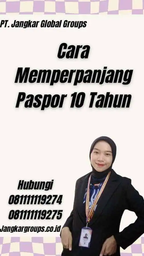 Cara Memperpanjang Paspor 10 Tahun