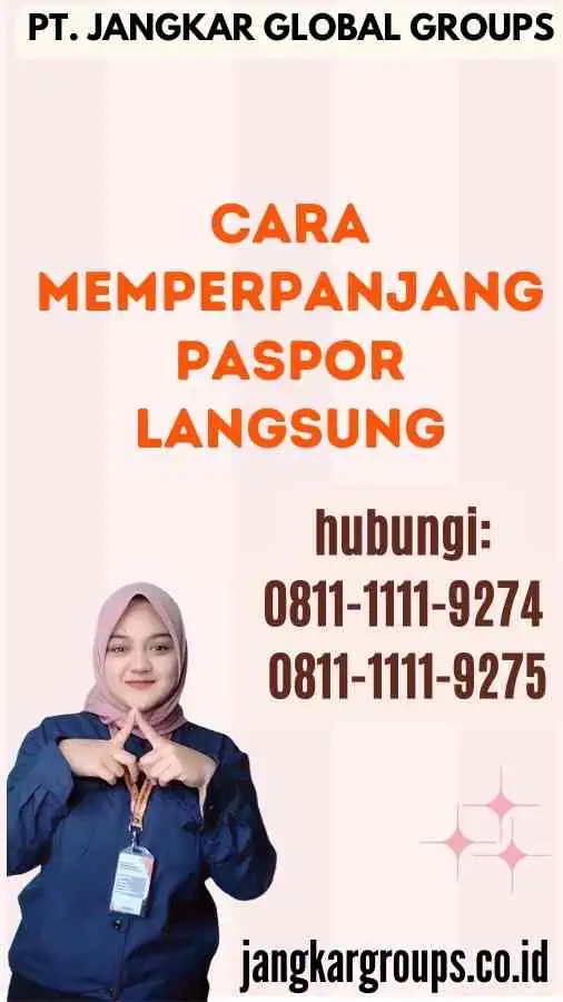 Cara Memperpanjang Paspor Langsung