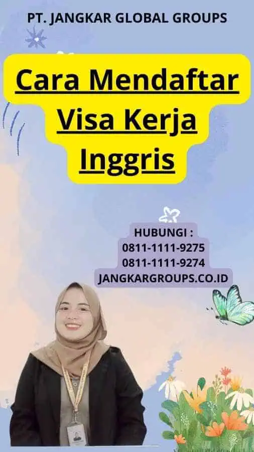 Cara Mendaftar Visa Kerja Inggris