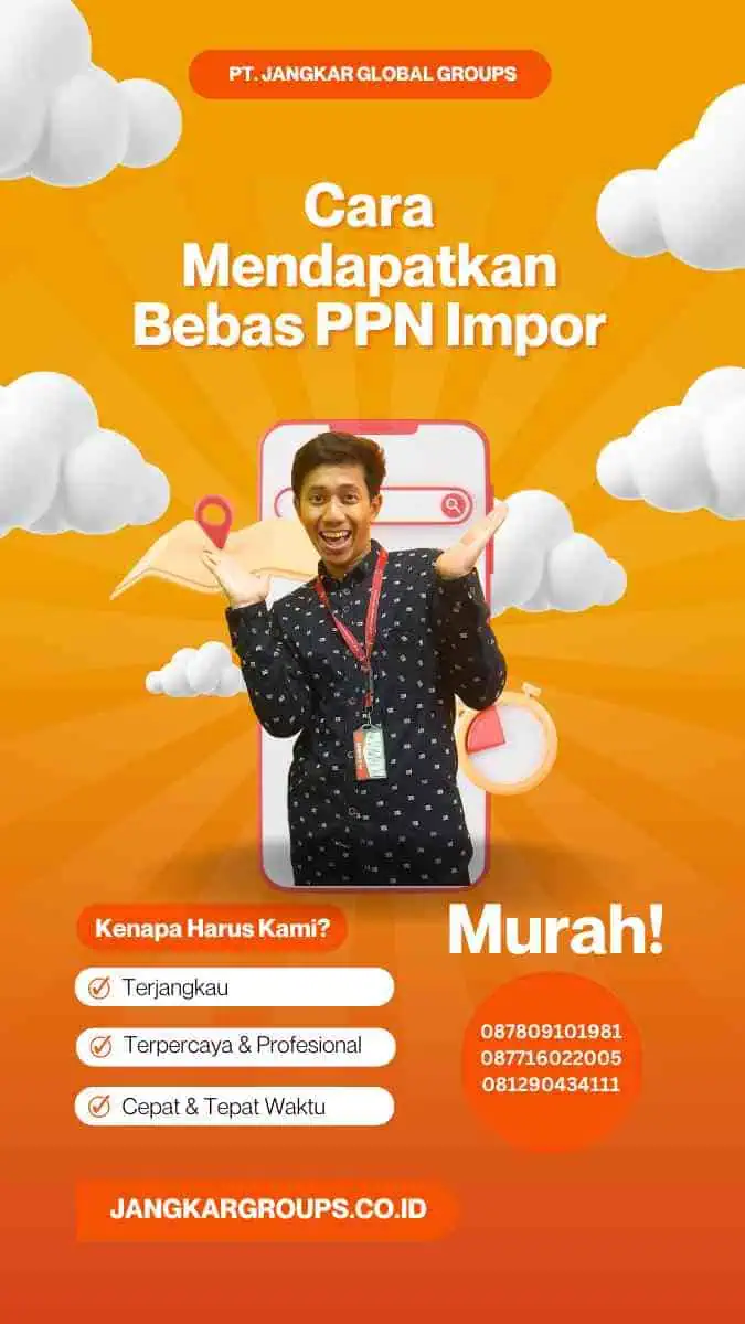 Cara Mendapatkan Bebas PPN Impor