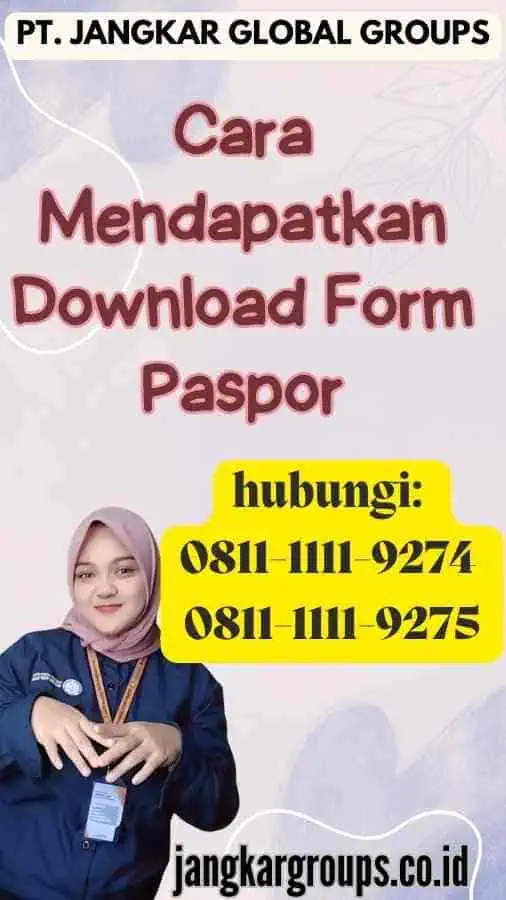 Cara Mendapatkan Download Form Paspor