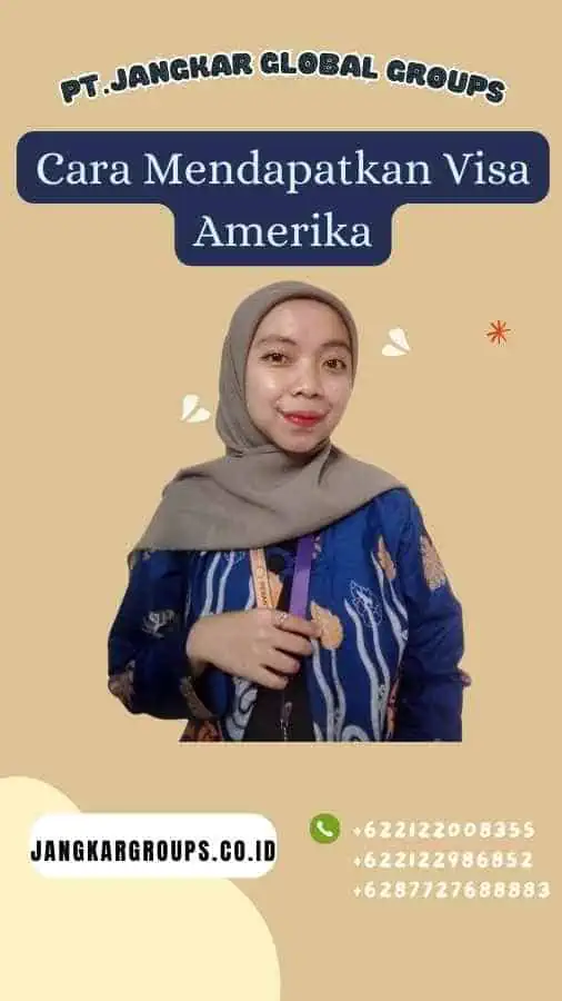 Cara Mendapatkan Visa Amerika