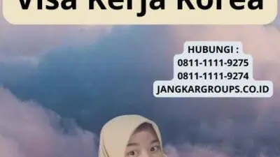 Cara Mendapatkan Visa Kerja Korea