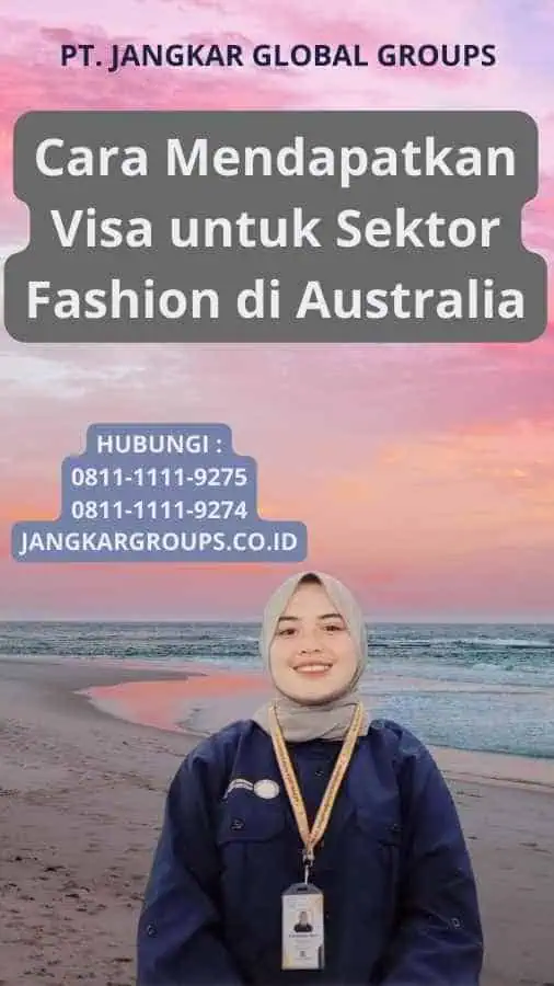 Cara Mendapatkan Visa untuk Sektor Fashion di Australia