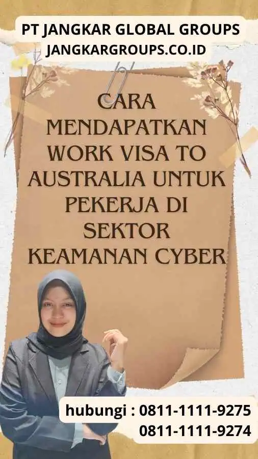 Cara Mendapatkan Work Visa to Australia untuk Pekerja di Sektor Keamanan Cyber