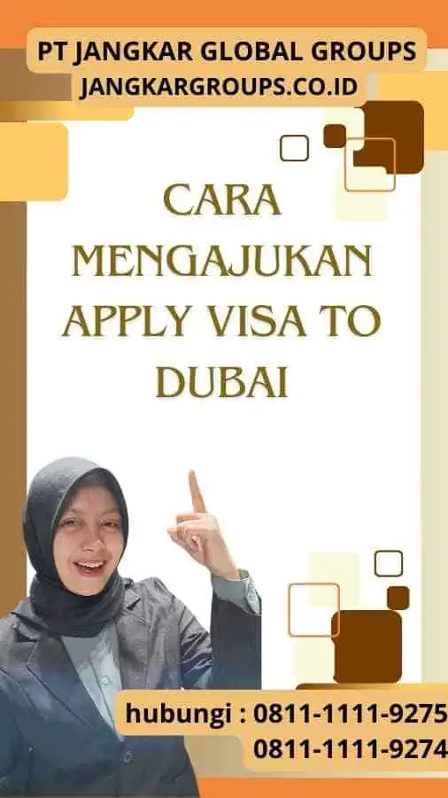 Cara Mengajukan Apply Visa to Dubai