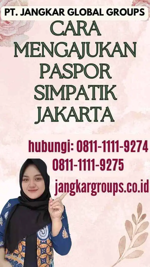 Cara Mengajukan Paspor Simpatik Jakarta