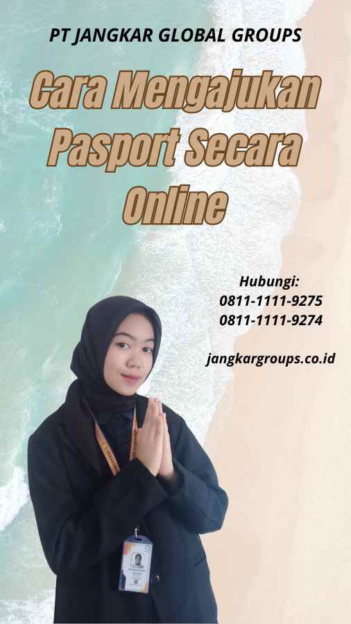 Cara Mengajukan Pasport Secara Online