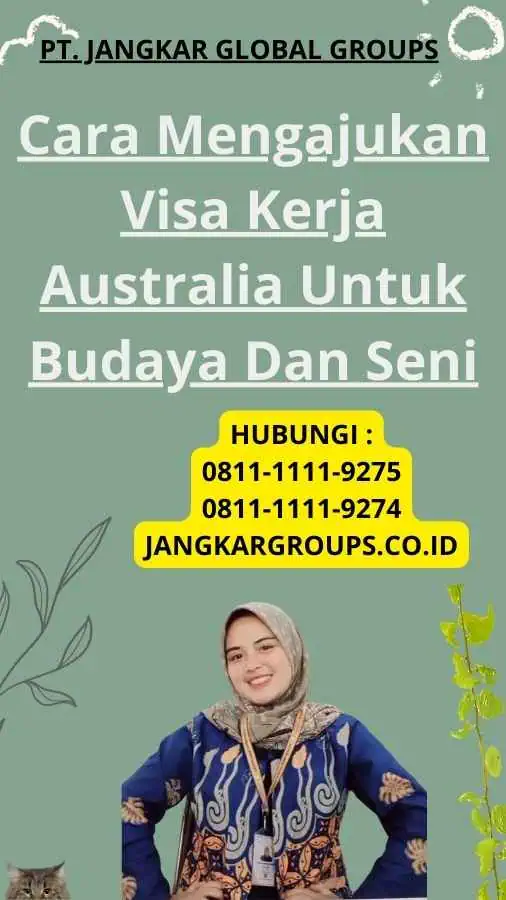 Cara Mengajukan Visa Kerja Australia Untuk Budaya Dan Seni