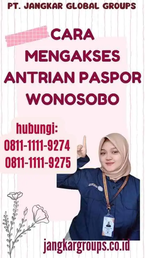 Cara Mengakses Antrian Paspor Wonosobo